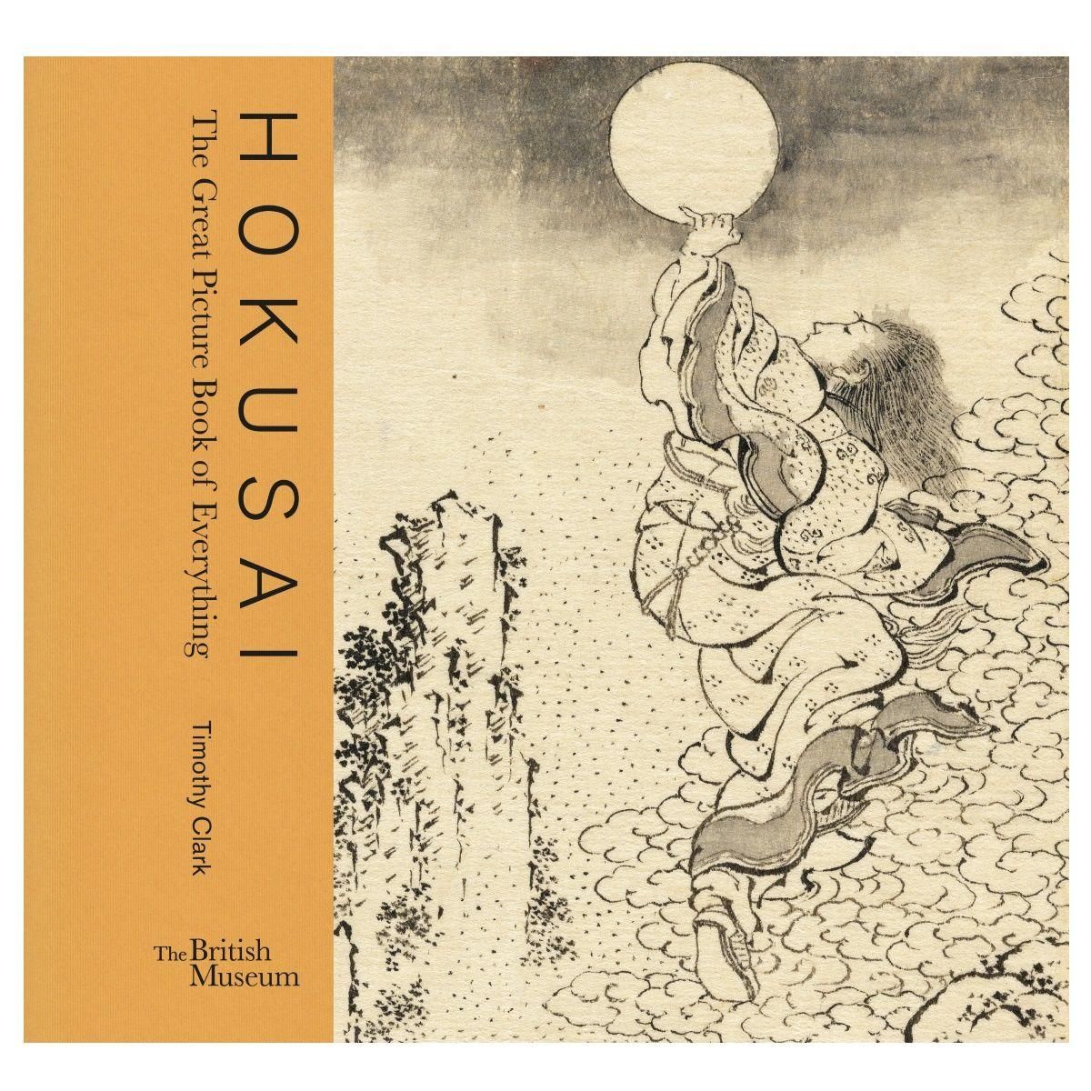 Cover for Hokusai: The Great Picture Book of Everything catalogue, featuring a drawing of a person holding onto the moon above a puff of smoke.